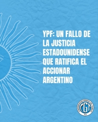 La CGT celebró el fallo sobre YPF en EE.UU. y reivindicó la nacionalización de 2012