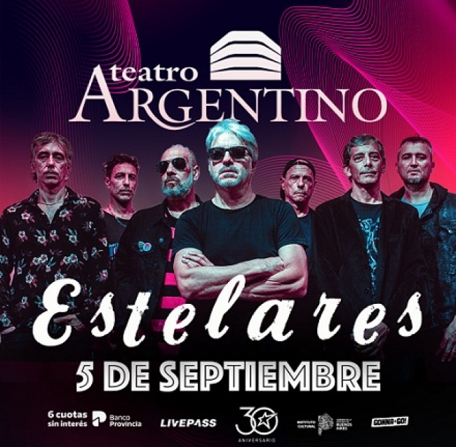 Estelares-Gira de sus 30 años-Teatro Argentino de La Plata