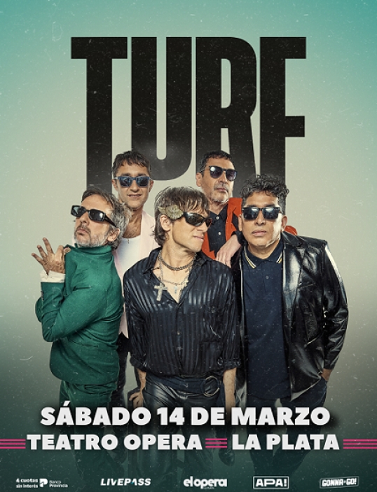 Turf llega al Teatro Ópera La Plata para dar su show el sábado 14