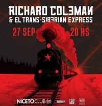 Richard Coleman &amp; El Trans-Siberian Express presentan su nuevo álbum, “El (in) Correcto Uso de la Metáfora”