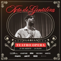 Florian lleva el espíritu de "Actos de Gentileza" al Teatro Ópera de La Plata