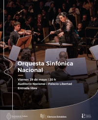 La Orquesta Sinfónica Nacional ofrecerá un programa con obras postrománticas