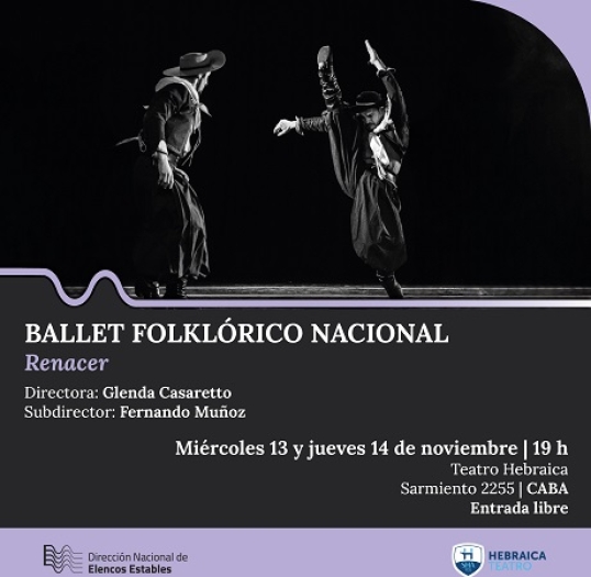 El Ballet Folklórico Nacional presenta  Renacer en el Teatro Hebraica