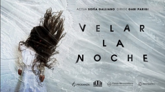Estreno: «Velar la noche» en El galpón de Guevara