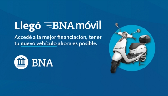 El Banco Nación lanzó “BNA Móvil”, una nueva línea de préstamos personales para la compra de motos 0km