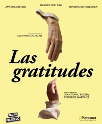El Teatro Picadero estrena la obra Las Gratitudes