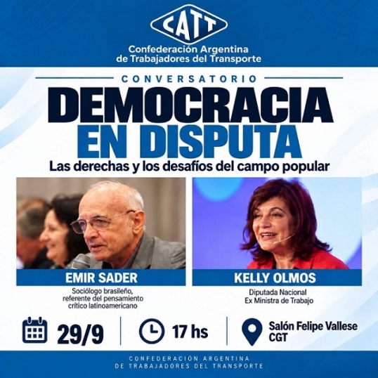 La CATT realiza un conversatorio sobre “las derechas y los desafíos del campo popular”